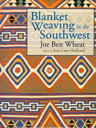 Blanket Weaving in the Southwest von University of Arizona Press